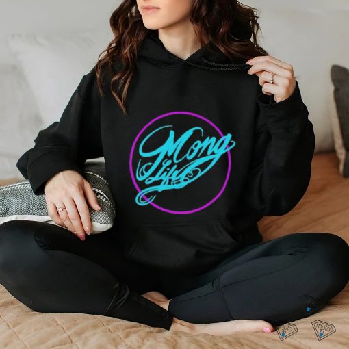 Official Raffgrilllz Mong Life Shirt, hoodie, tank top, sweater and long sleeve t shirt
