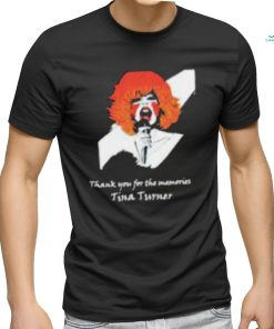 Official Rip Tina Turner Thank You For The Memories Shirt