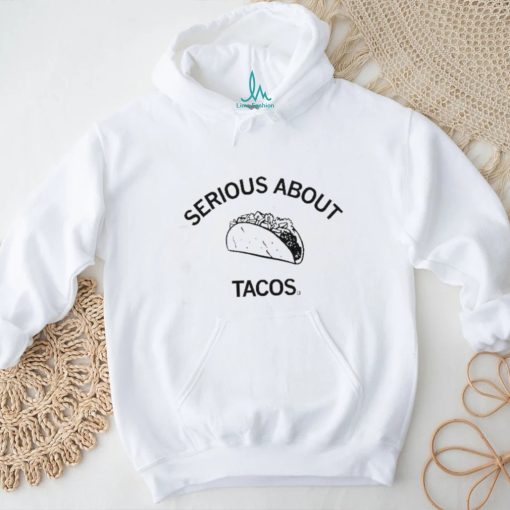 Official Serious About Tacos Shirt