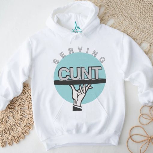 Official Serving Cunt T Shirt