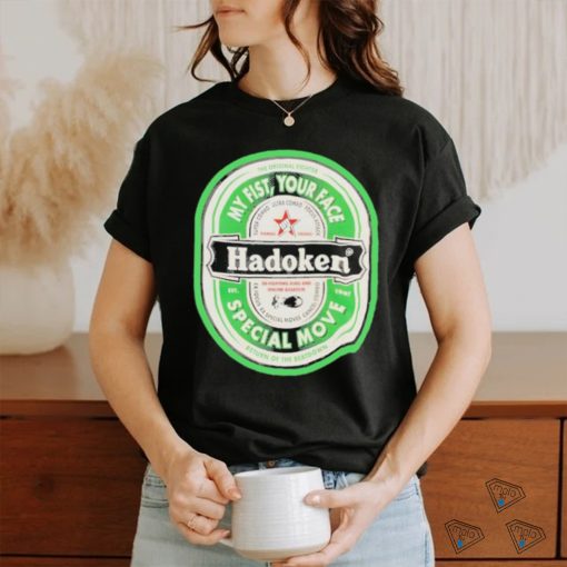 Official The original fighter my fist your face hadoken special move return of the beatdown shirt