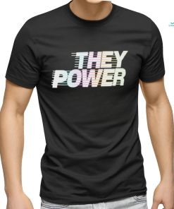 Official They Power Shirt