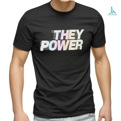 Official They Power Shirt