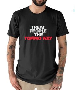 Official Treat People The Tommo Way T Shirt