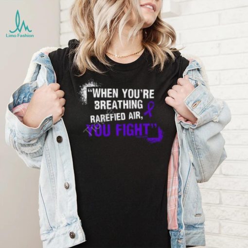 Official When You’re Breathing Rarefied Air, You Fight Crewneck Sweatshirt