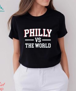 Official philly Vs The World Basketball Shirt
