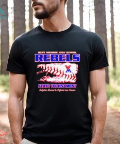 Official west monroe high school rebels State Tournament shirt