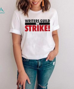 Official writers Guild On Strike shirt