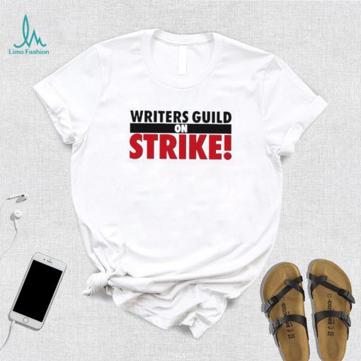 Official writers Guild On Strike shirt