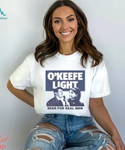 O’keefe Media Group Light Beer For Real Men Shirt