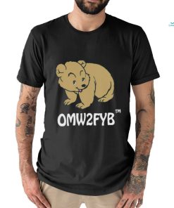 Omw2fyb On My Way 2 Fuck Your Bitch Shirt