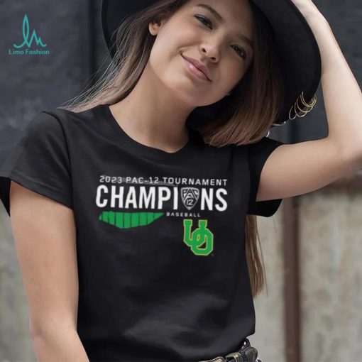 Oregon Ducks 2023 Pac 12 Baseball Conference Tournament Champions shirt