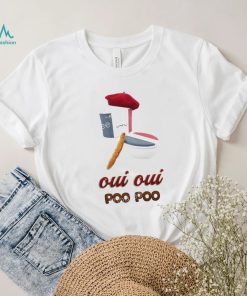 Oui Oui Poo Poo French Toilet Shirt