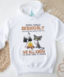 People Should Seriously Black Cat We All Know Shirt