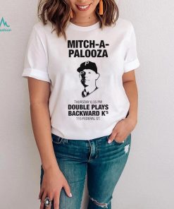Pittsburgh Pirates Mitch A Palooza Double Plays Backward K’s Shirt