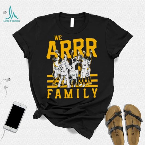 Pittsburgh Pirates we arrr Family 2023 shirt