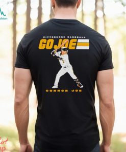 Pittsburgh baseball Connor Joe go joe shirt