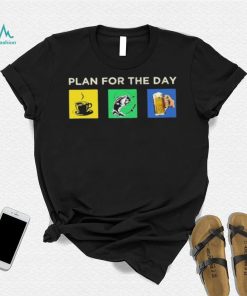 Plan For The Day Coffee Fish Bear Shirt