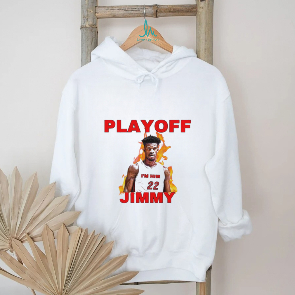 Playoff I Am Him 22 Jimmy Shirt Playoff I Am Him 22 Jimmy Shirt