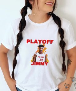 Playoff I Am Him 22 Jimmy Shirt