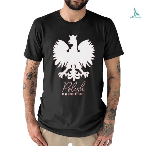 Polish Pricess T  shirt
