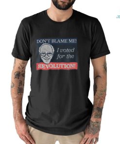 Politicoup Shop Don't Blame Me I Voted for the Revolution Funny T Shirt