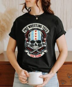 Pro Wrestling Tees ten years strong 2013 2023 shirt