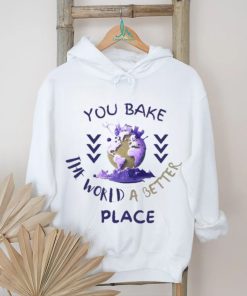 Purple You Bake The World A Better Place shirt