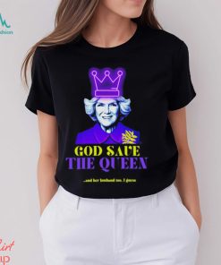 Queen Camilla Coronation God Save The Queen And Her Husband King Charles Iii shirt