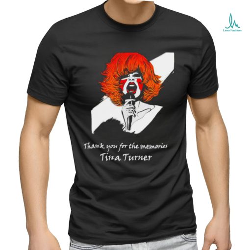 RIP Tina Turner Thank you for the memories shirt