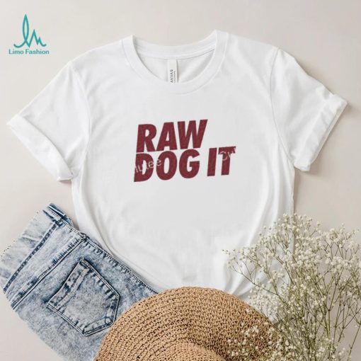 Raw Dog It Grey T Shirt