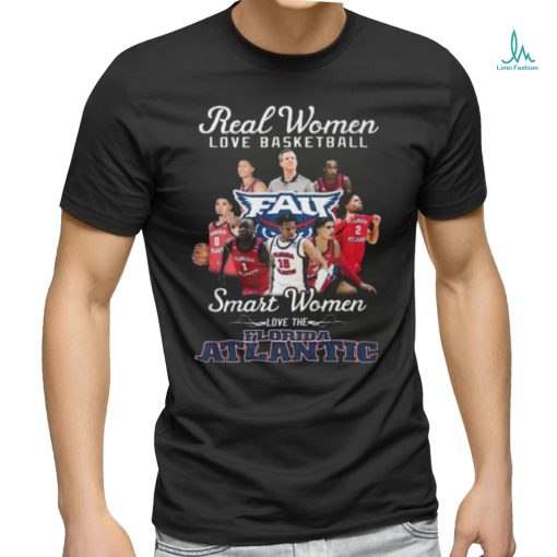 Real Women Love Basketball Smart Women Love The Florida Atlantic T Shirt