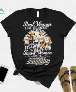 Real Women Love Ice Hockey Smart Women Love The Pittsburgh Penguins Signatures Shirt