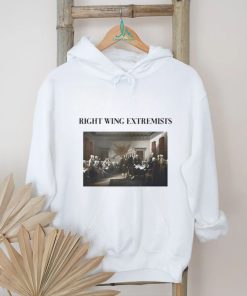 Right Wing Extremists Shirt