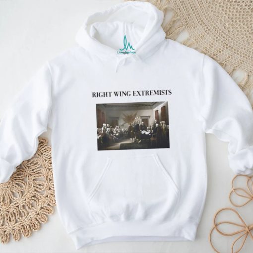 Right Wing Extremists Shirt