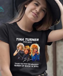 Rip Tina Turner 1939 2023 thank you for the memories signature Queen of Rock ‘N’ Roll shirt