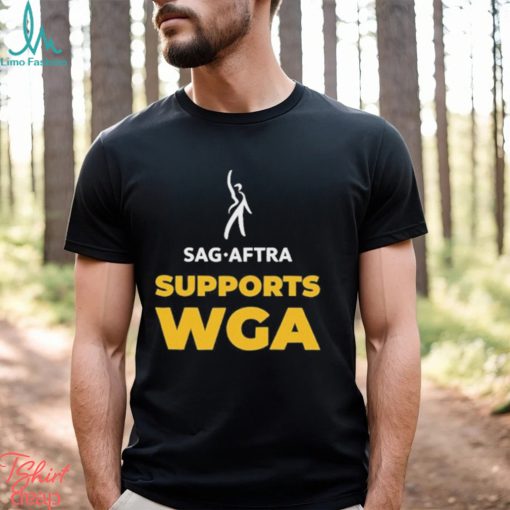 Sag Aftra Supports Wga On Strike Shirt