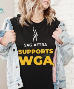 Sag Aftra Supports Writers Guild America Sweatshirt