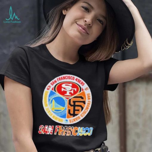San Francisco City San Francisco 49Ers And San Francisco Giants And Golden State Warriors Logo 2023 shirt