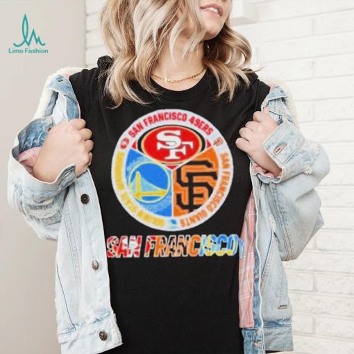 San Francisco City San Francisco 49Ers And San Francisco Giants And Golden State Warriors Logo 2023 shirt