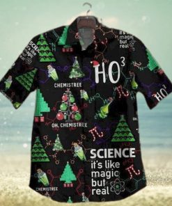 Science It_S Like Magic But Real Hawaiian Shirts