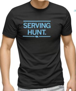 Serving Hunt Shirt