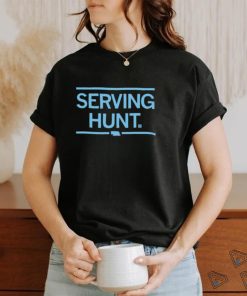 Serving Hunt Shirt