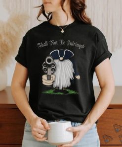 Shall Not Be Infringed Grome T shirt