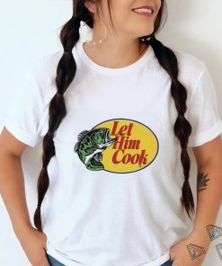 Shitheadsteve Let Him Cook Shirt