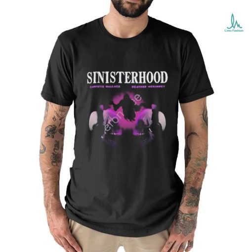 Sinisterhood Christie Wallace Heather Mckinney Shirt