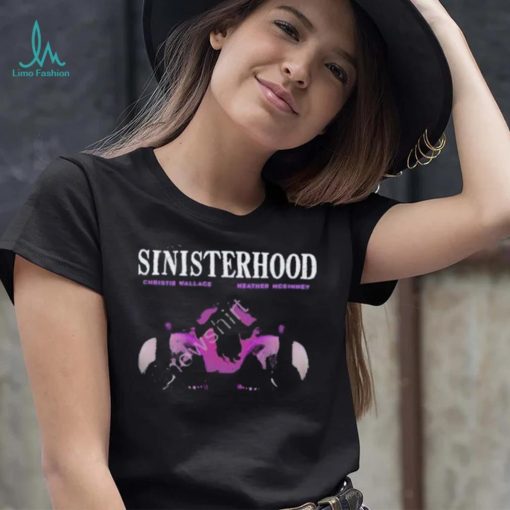 Sinisterhood Merch Christie Wallace Heather Mckinney Cover Art Shirt