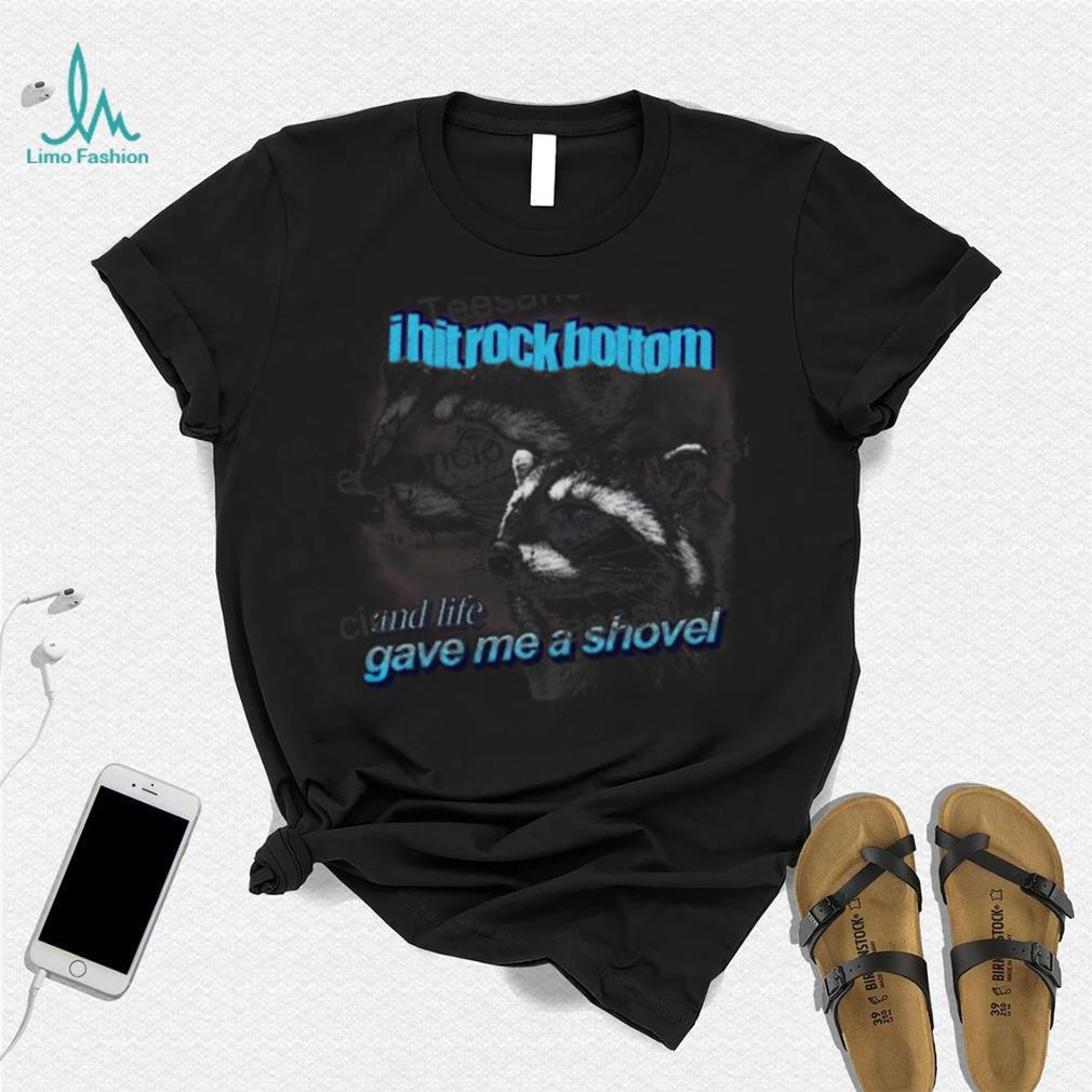 Snazzy Seagull I Hit Rock Bottom And Life Gave Me A Shovel Hoodie Sweatshirt Snazzy Seagull I Hit Rock Bottom And Life Gave Me A Shovel Hoodie Sweatshirt