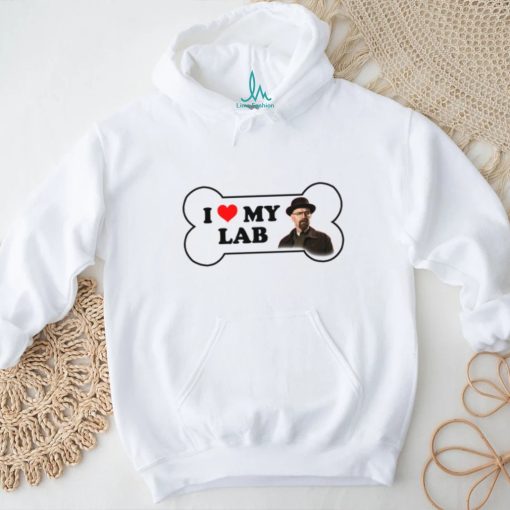 Snazzy Seagull I Love My Lab Breaking Bad Bumper Shirt