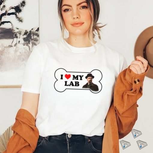 Snazzy Seagull I Love My Lab Breaking Bad Bumper Shirt